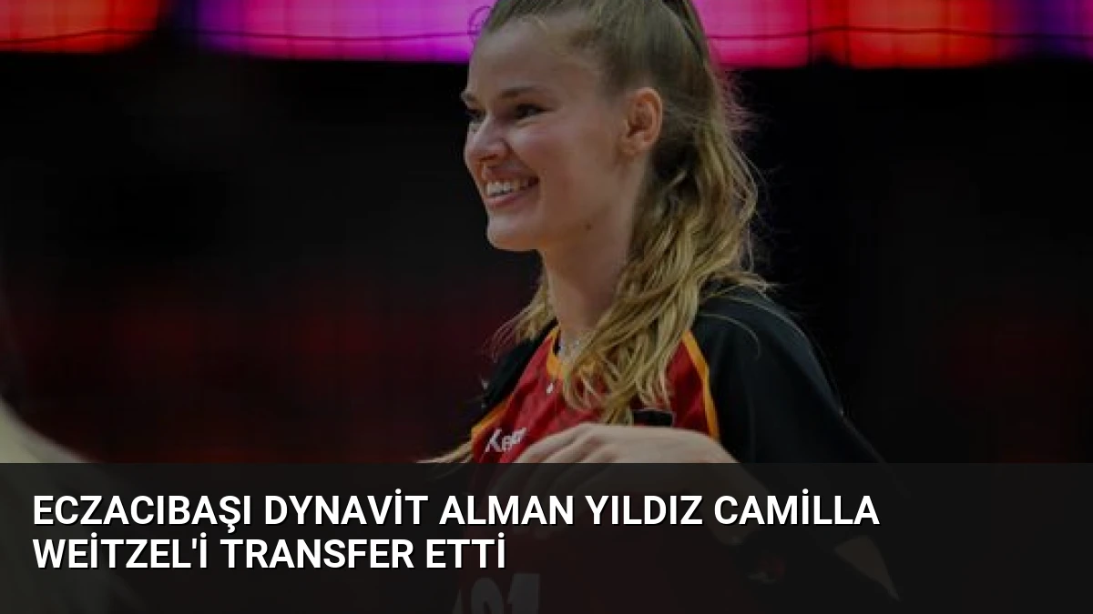 Eczacıbaşı Dynavit Alman yıldız Camilla Weitzel’i transfer etti