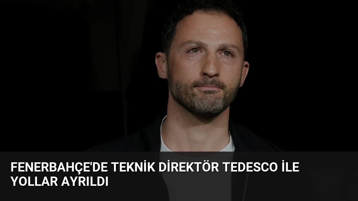 Fenerbahçe’de Teknik Direktör Tedesco İle Yollar Ayrıldı