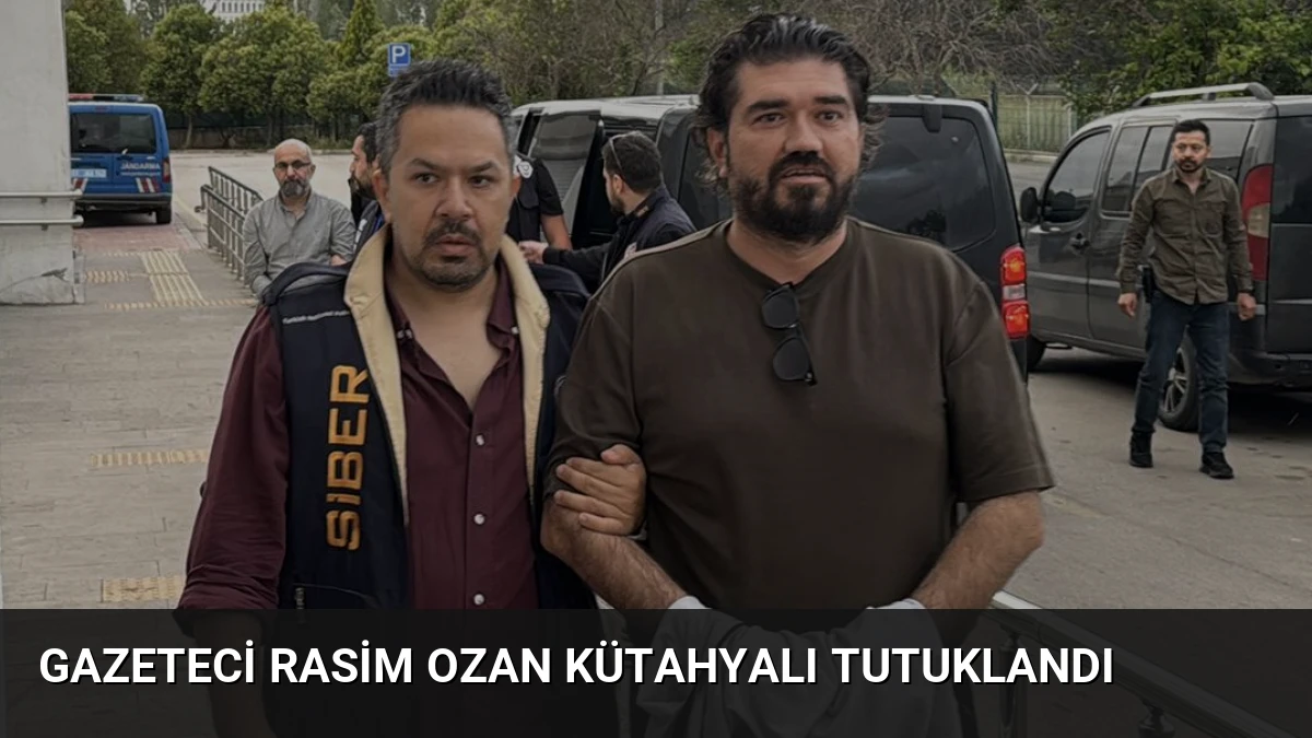 Gazeteci Rasim Ozan Kütahyalı Tutuklandı