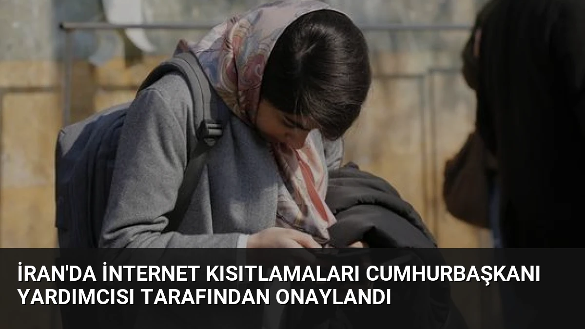 İran’da İnternet Kısıtlamaları Cumhurbaşkanı Yardımcısı Tarafından Onaylandı