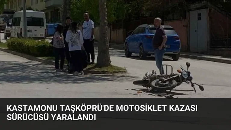 Kastamonu Taşköprü’de Motosiklet Kazası Sürücüsü Yaralandı