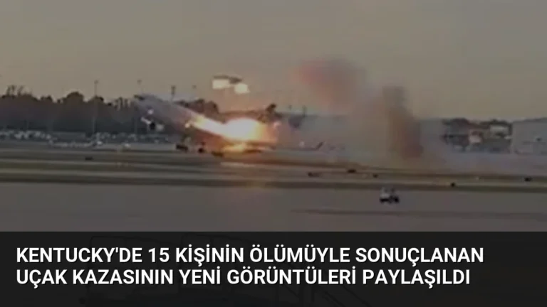 Kentucky’de 15 Kişinin Ölümüyle Sonuçlanan Uçak Kazasının Yeni Görüntüleri Paylaşıldı