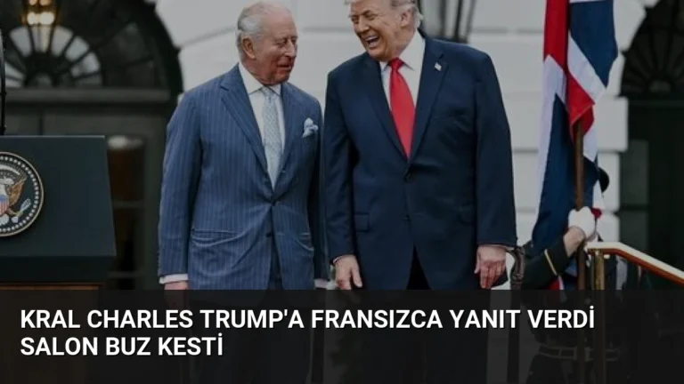 Kral Charles Trump’a Fransızca Yanıt Verdi Salon Buz Kesti