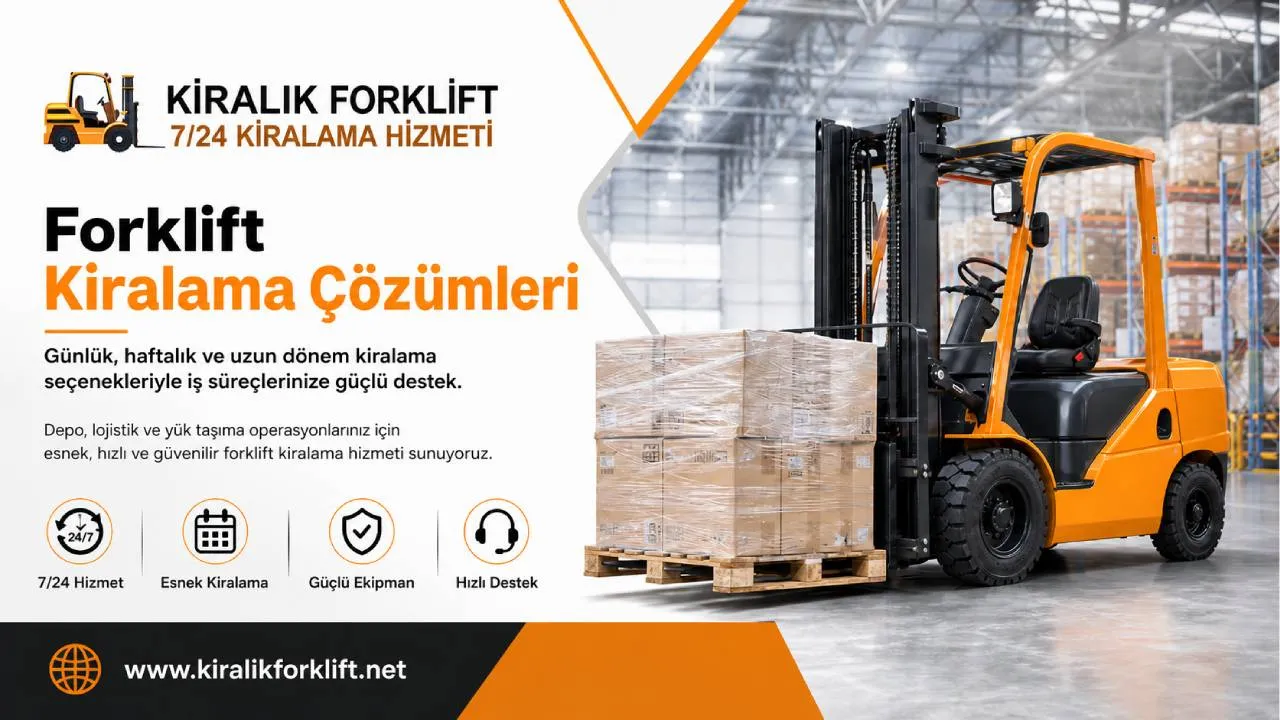 Sancaktepe Kiralık Forklift Hizmetleriyle Operasyonel Süreçlerde Verimlilik Sağlayın