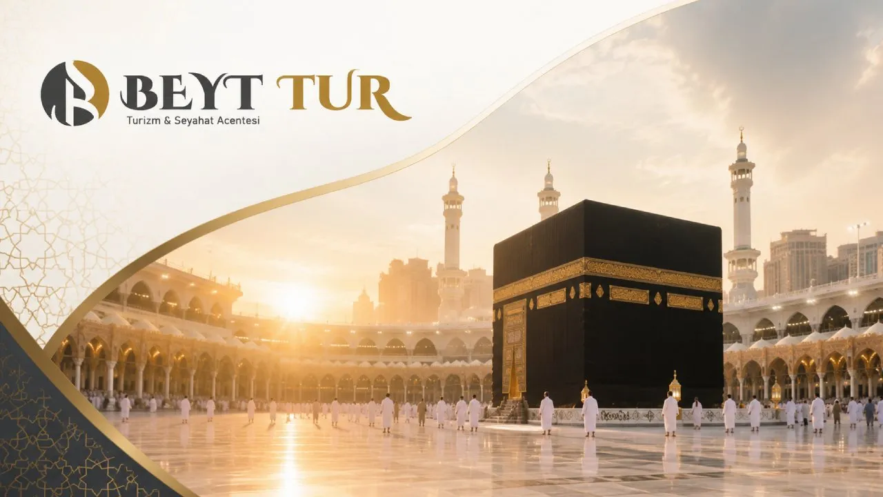 Beyt Tur Umre Turları İle Güvenli Ve Uzman Rehberliğinde Kutsal Yolculuk Deneyimi