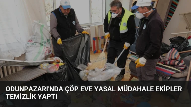 Odunpazarı’nda Çöp Eve Yasal Müdahale Ekipler Temizlik Yaptı