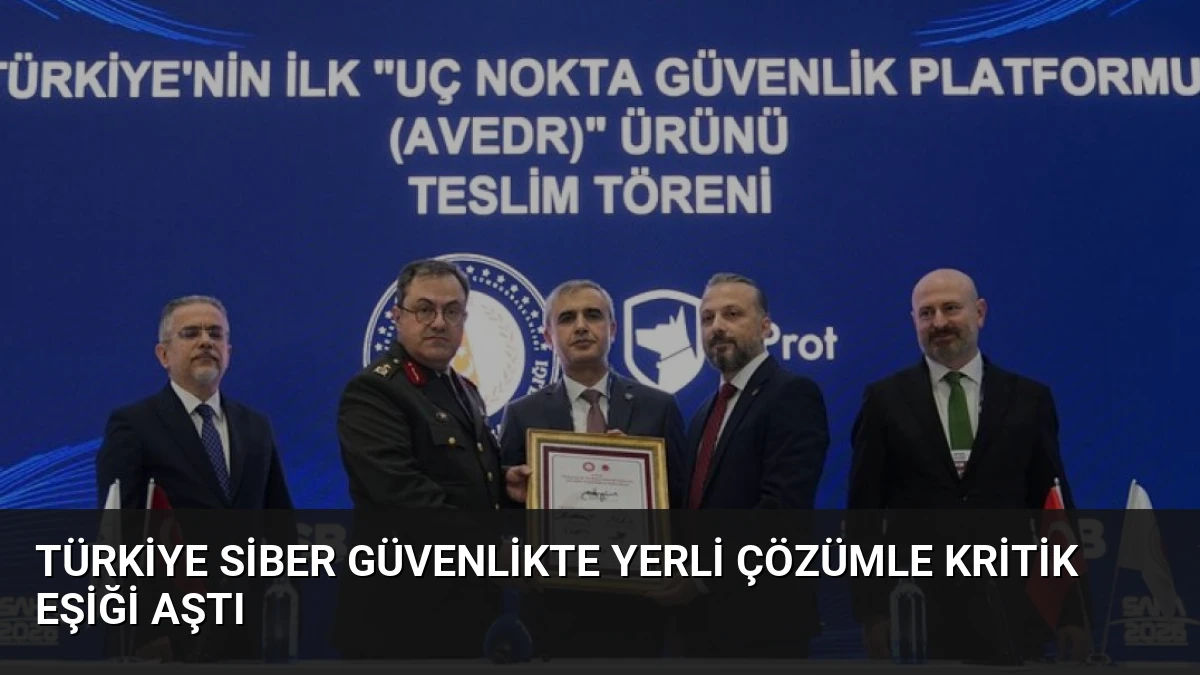 Türkiye Siber Güvenlikte Yerli Çözümle Kritik Eşiği Aştı