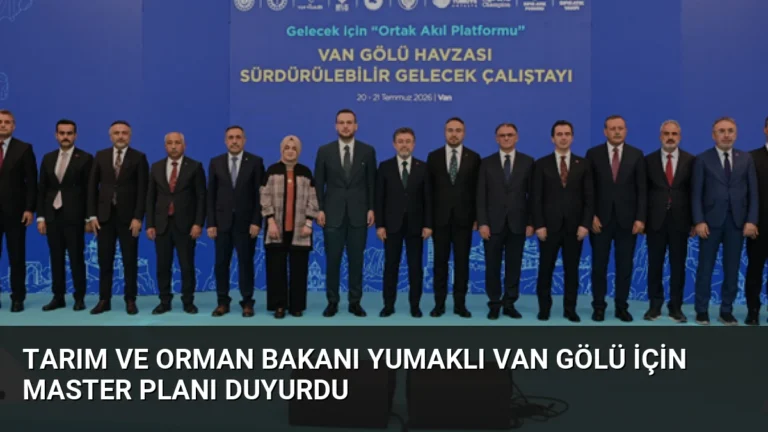 Tarım ve Orman Bakanı Yumaklı Van Gölü İçin Master Planı Duyurdu