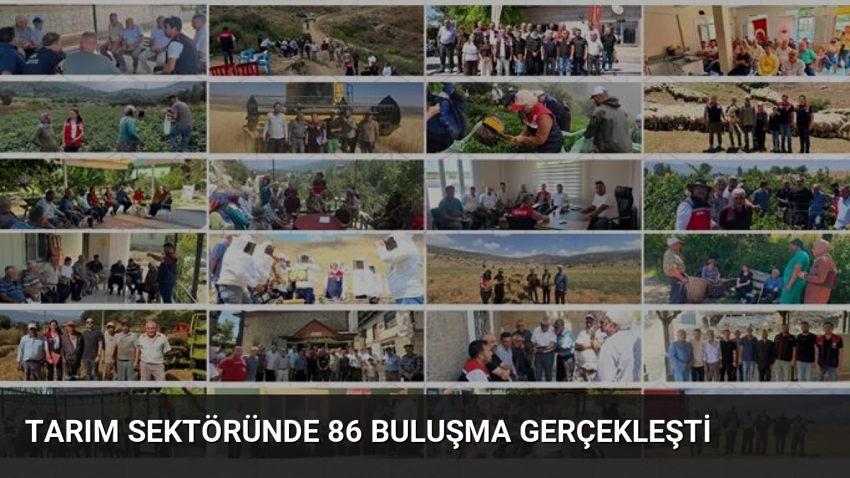 Tarım Sektöründe 86 Buluşma Gerçekleşti