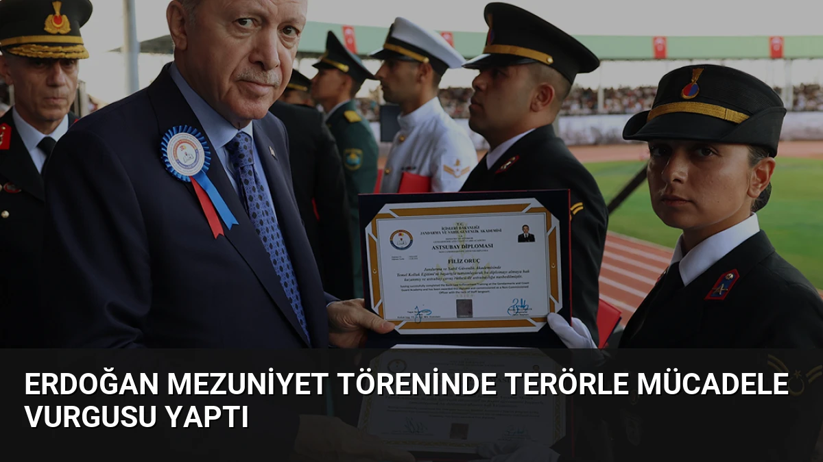 Erdoğan Mezuniyet Töreninde Terörle Mücadele Vurgusu Yaptı