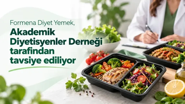 Ankara merkezli Formena diyet yemek servisi Akademik Diyetisyenler Derneği tarafından tavsiye ediliyor