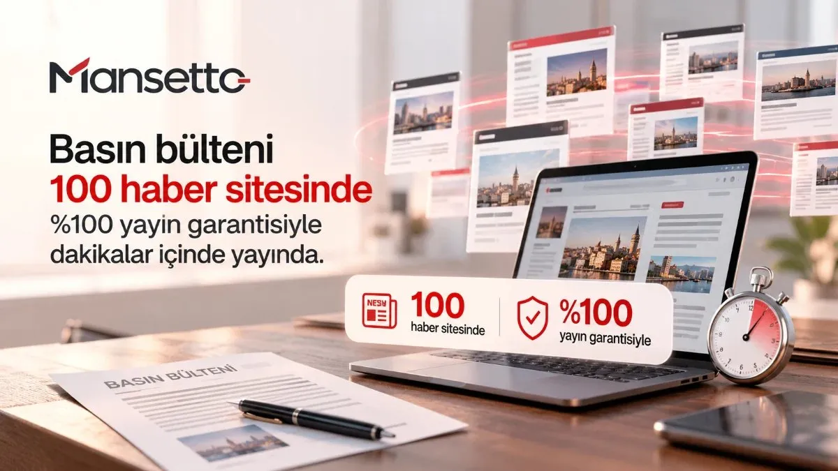Mansetto ile 67 ilin yerel medyasında ve ulusal sitelerde basın bülteni yayını