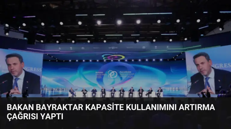 Bakan Bayraktar Kapasite Kullanımını Artırma Çağrısı Yaptı