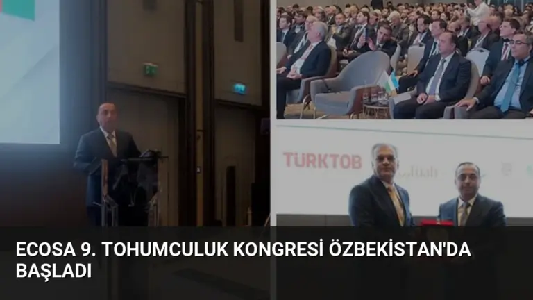 ECOSA 9. Tohumculuk Kongresi Özbekistan’da Başladı