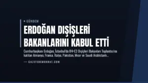 Erdoğan Dışişleri Bakanlarını Kabul Etti