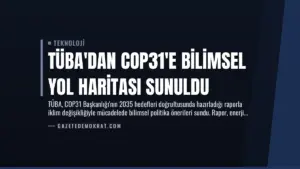 TÜBA’dan COP31’e Bilimsel Yol Haritası Sunuldu