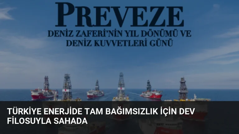 Türkiye Enerjide Tam Bağımsızlık İçin Dev Filosuyla Sahada